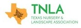 Member, Texas Nursery and Landscape Association
